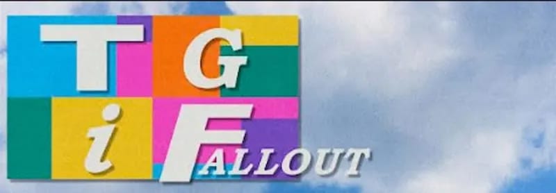 listing TGIFallout: A live comedy happy hour!