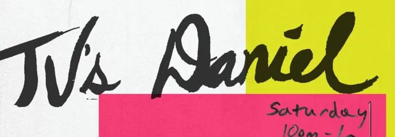 listing DJ TV's Daniel - Playing All of the Music You Like! (Every Saturday)