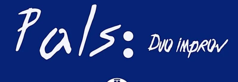 listing Pals Duo Improv Comedy